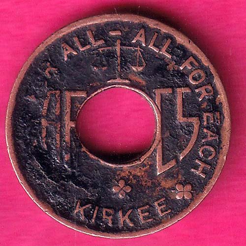 CANTEEN TOKEN: EACH FOR ALL – ALL FOR EACH KIRKEE AMMUNITION FACTORY CANTEEN–@HUB3388